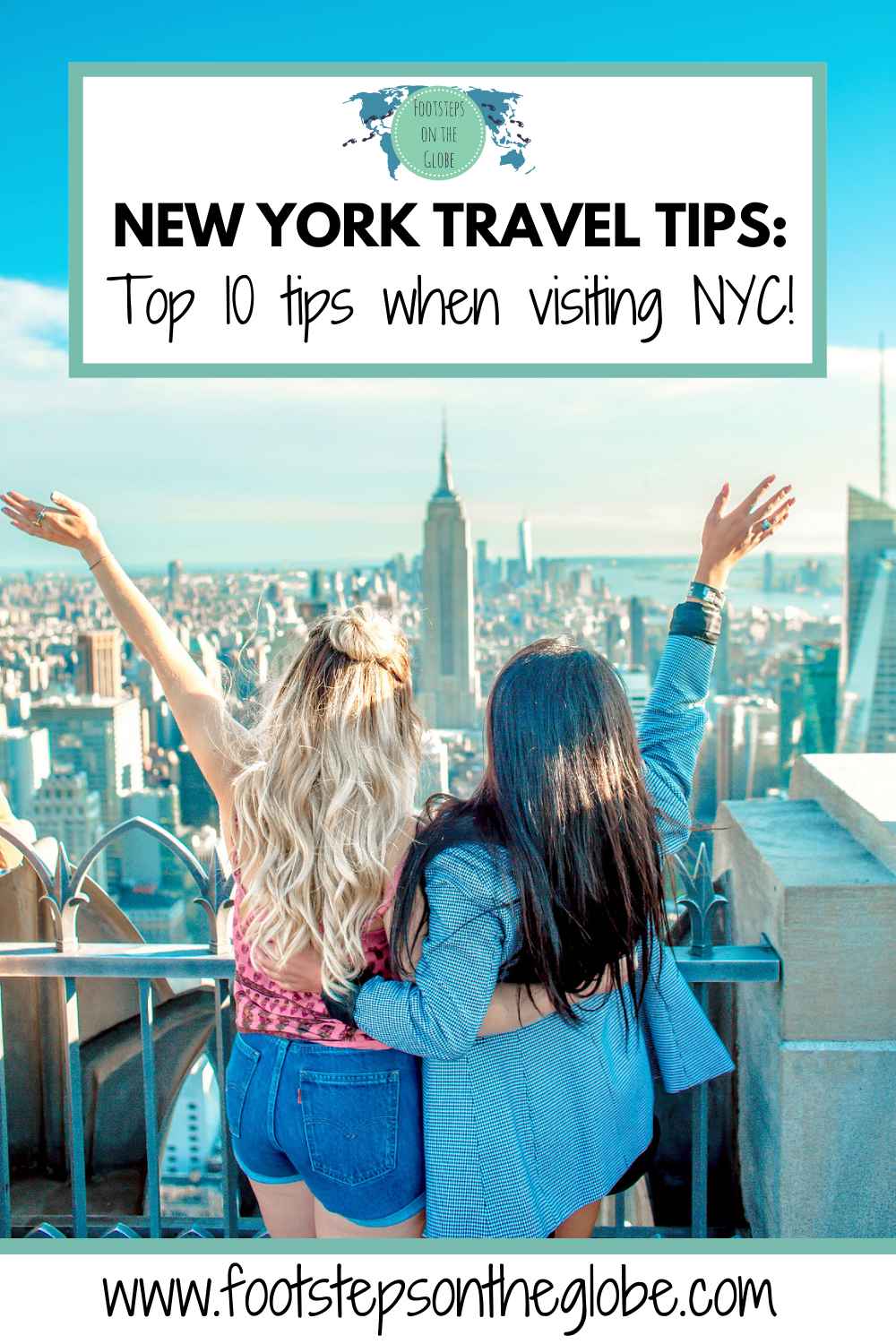 A blonde girl and brunette girl with one arm around each other and the other in the air at Top of the Rock in New York facing the Empire State Building