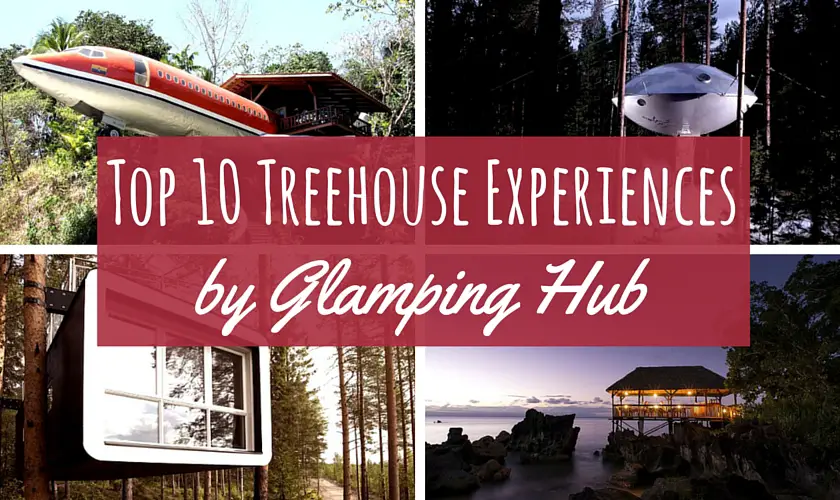 Top 10 Treehouse Experiences by Glamping Hub