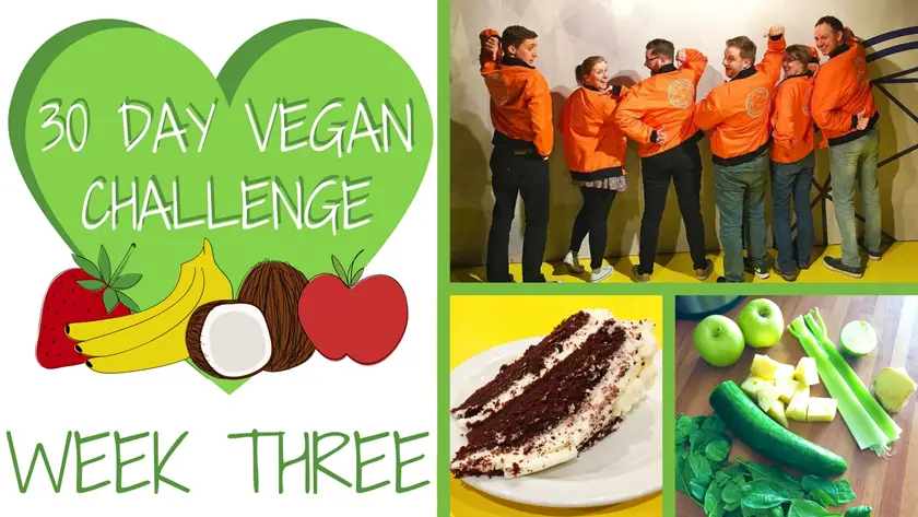 Highlights from Week Three | 30 Day Vegan Challenge