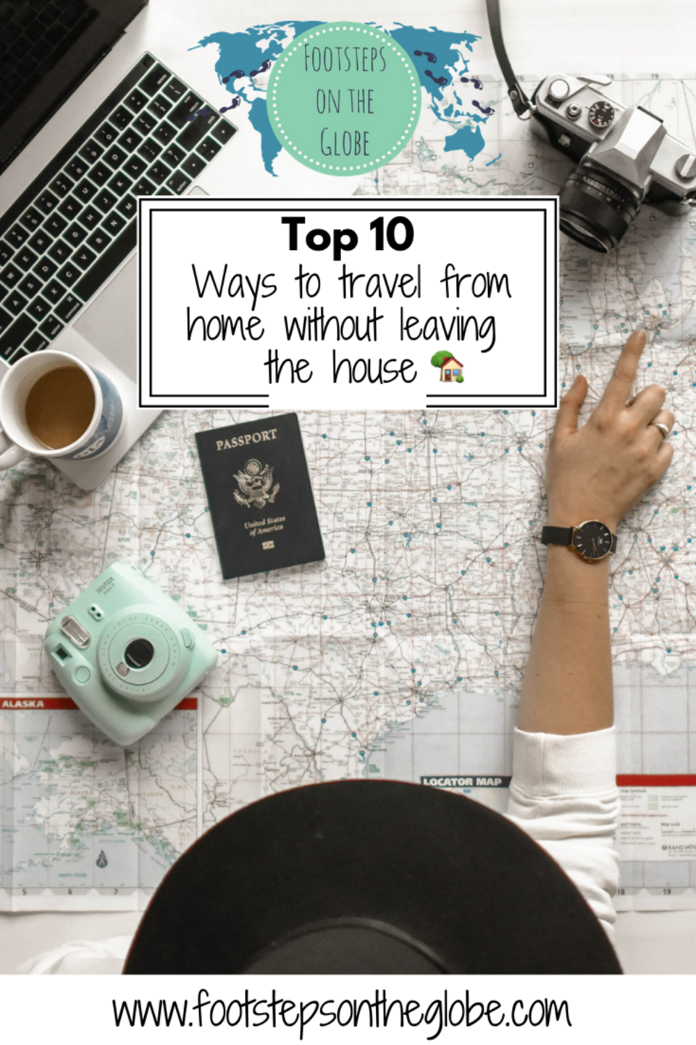 Top 10 ways to travel from home without leaving the house pinterest imgae