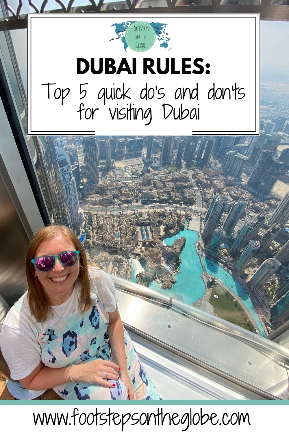 Mel sitting on a window at the Burj Khalifa wearing colourful overalls and sunglasses with Dubai's buildings and Dubai Mall fountain in the background