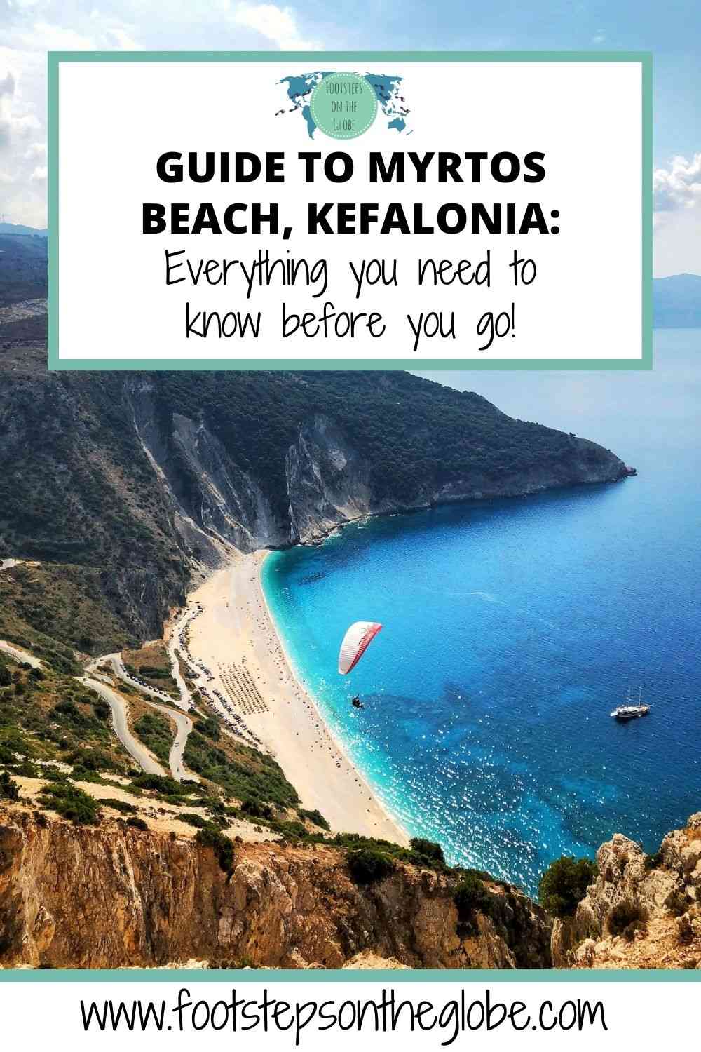 Pinterest image of Myrtos Beach in Kefalonia with someone paragliding over the cove with the text: "GUIDE TO MYRTOS BEACH, KEFALONIA: Everything you need to know before you go!"