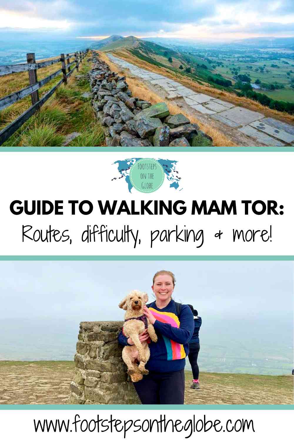 Pinterest image with a view of Mam Tor in the Peak District and a picture of Mel and her dog Lilly at the summit with the text: "Guide to walking Mam Tor: Routes, difficulty, parking and more!"