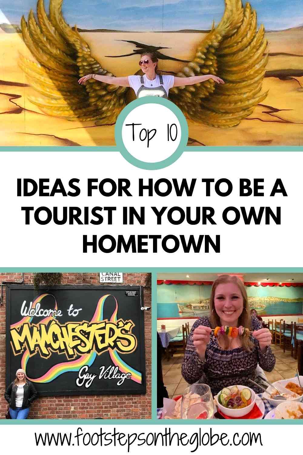 Pinterest image of different scenes in Manchester, UK with the text: "Top 10 ideas for how to be a tourist in your own hometown"