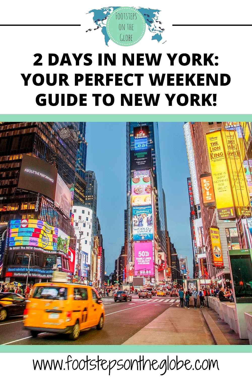 Pinterest image of Times Square in New York with the text: "2 DAYS IN NEW YORK: Perfect Weekend Guide to New York"