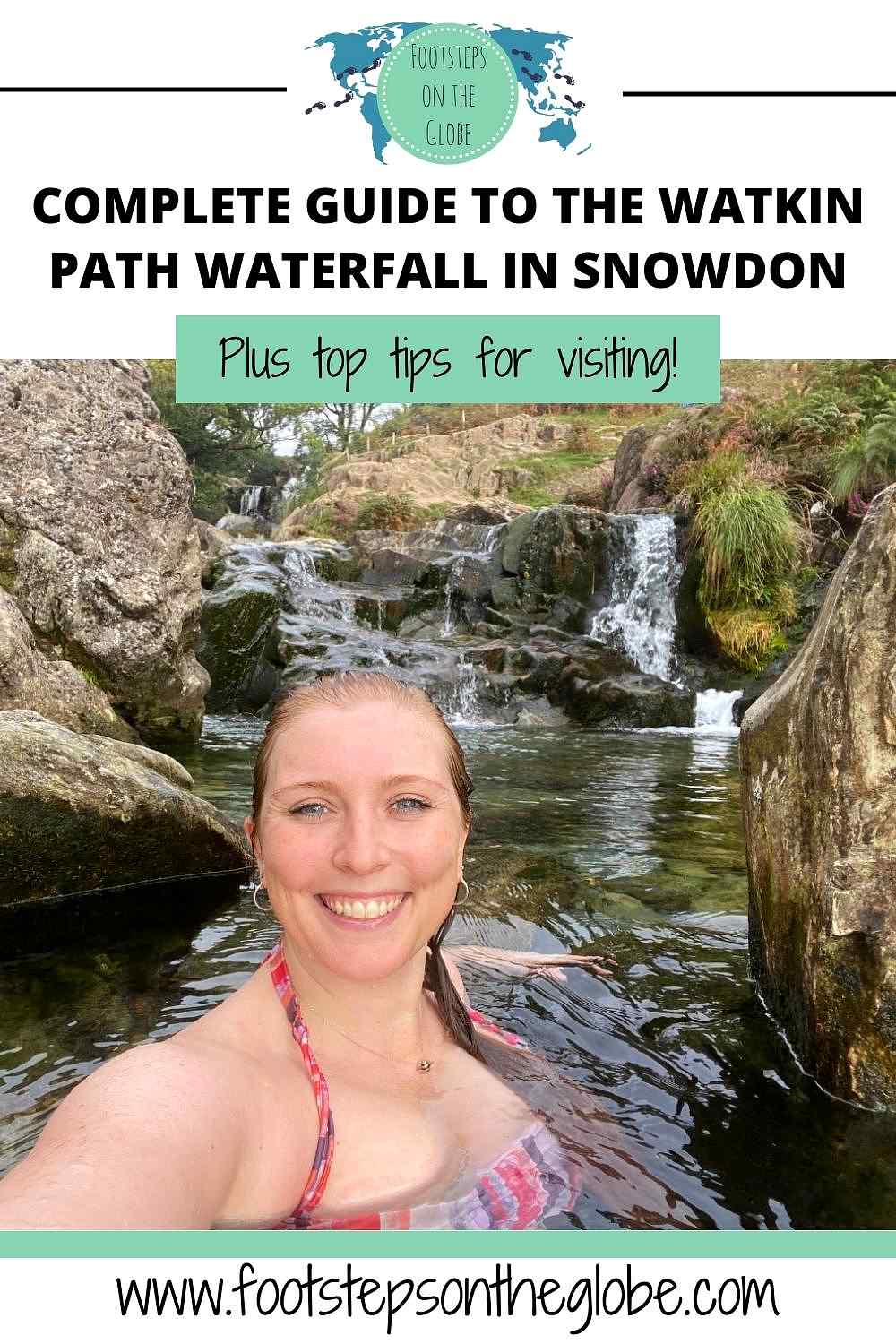 Pinterest image of Mel taking a selfie swimming in the Watkin Path Waterfall pool wearing a red bikini with the text: "Complete guide to the Watkin Path Waterfall in Snowdon. Plus top tips for visiting!"